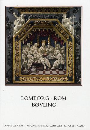 Danmarks kirker. Bind 18, Ringkøbing Amt. 2. bind, 9.-10. hefte : Kirkerne i Lomborg, Rom og Bøvling