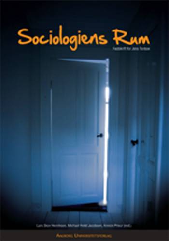 Sociologiens rum : festskrift for Jens Tonboe