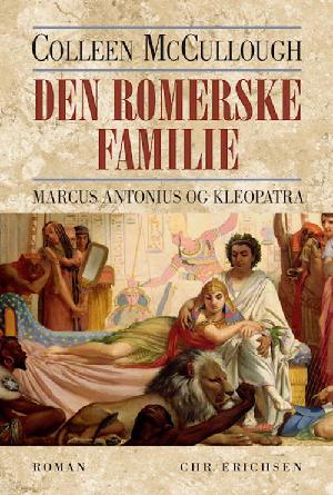 Den romerske familie. Bind 7 : Antonius og Kleopatra