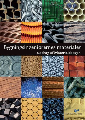 Bygningsingeniørernes materialer : uddrag af Materialebogen