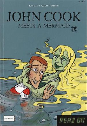 John Cook meets a mermaid : story 1: John Cook and the sea monster : story 2