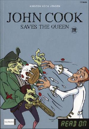 John Cook saves the Queen : story 1: John Cook and the Queen's crown : story 2