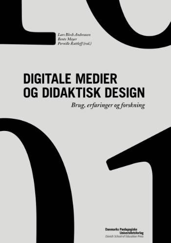 Digitale medier og didaktisk design : brug, erfaringer og forskning
