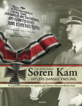 Søren Kam - Hitlers danske yndling