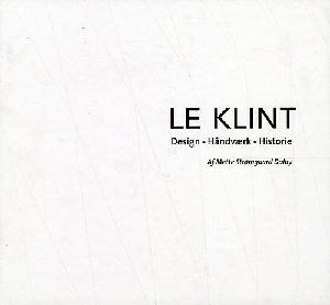 Le Klint : design - håndværk - historie