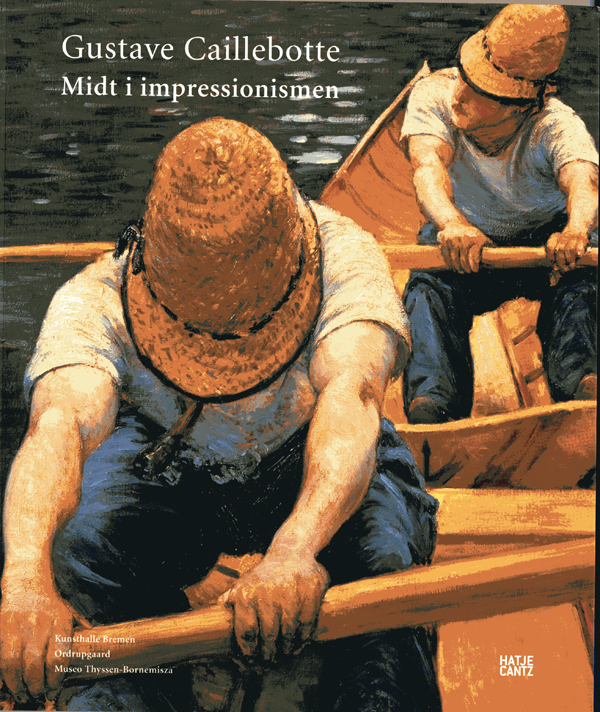Gustave Caillebotte : midt i impressionismen