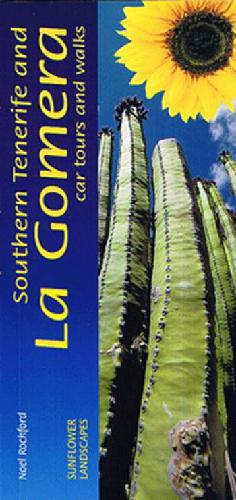 Landscapes of Southern Tenerife and La Gomera : a countryside guide