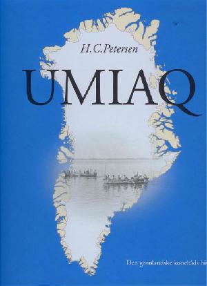 Umiaq : den grønlandske konebåds historie