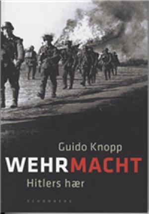 Wehrmacht : Hitlers hær