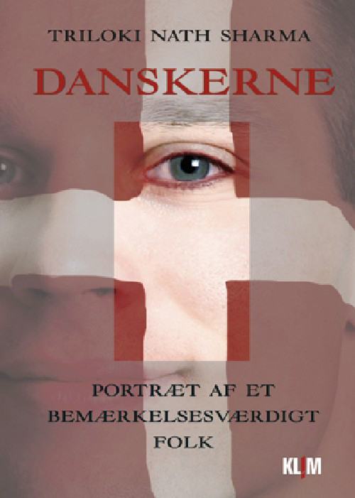 Danskerne : portræt af et bemærkelsesværdigt folk