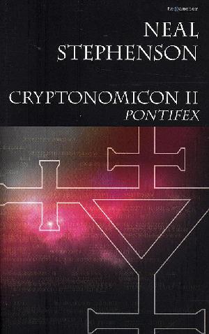 Cryptonomicon. Bind 2 : Pontifex