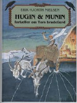 Hugin & Munin fortæller om Tors brudefærd