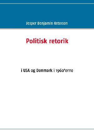 Politisk retorik i USA og Danmark i 1960'erne