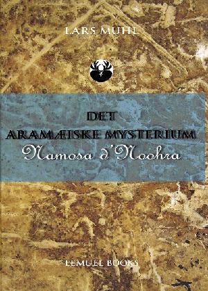 Det aramæiske mysterium : Namosa d'Noohra