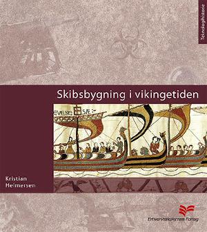 Skibsbygning i vikingetiden