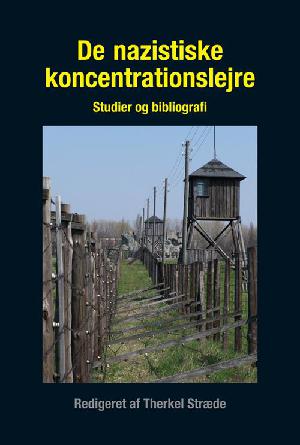 De nazistiske koncentrationslejre : studier og bibliografi