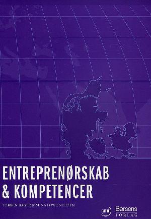 Entreprenørskab og kompetencer : GEM-antologi 2008