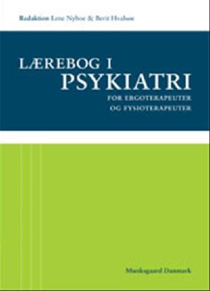 Lærebog i psykiatri : for ergoterapeuter og fysioterapeuter