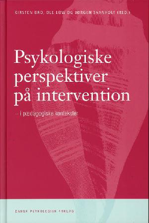 Psykologiske perspektiver på intervention : i pædagogiske kontekster