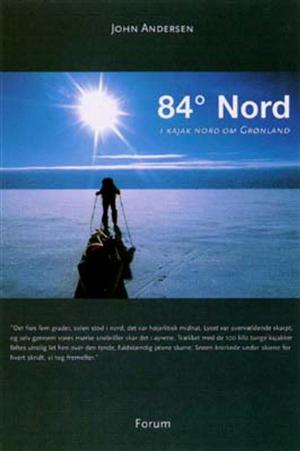 84° Nord : i kajak nord om Grønland