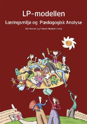 LP-modellen : læringsmiljø og pædagogisk analyse