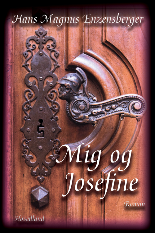 Mig og Josefine : en lille roman