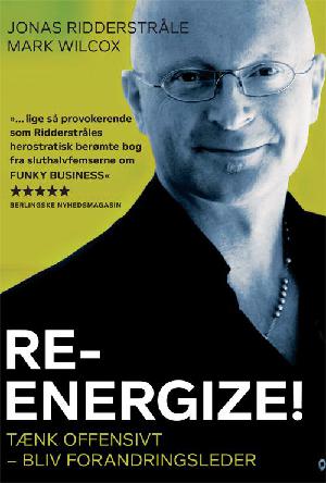 Re-energize! : tænk offensivt - bliv forandringsleder