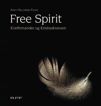 Free Spirit : konfirmander og Kristuskransen