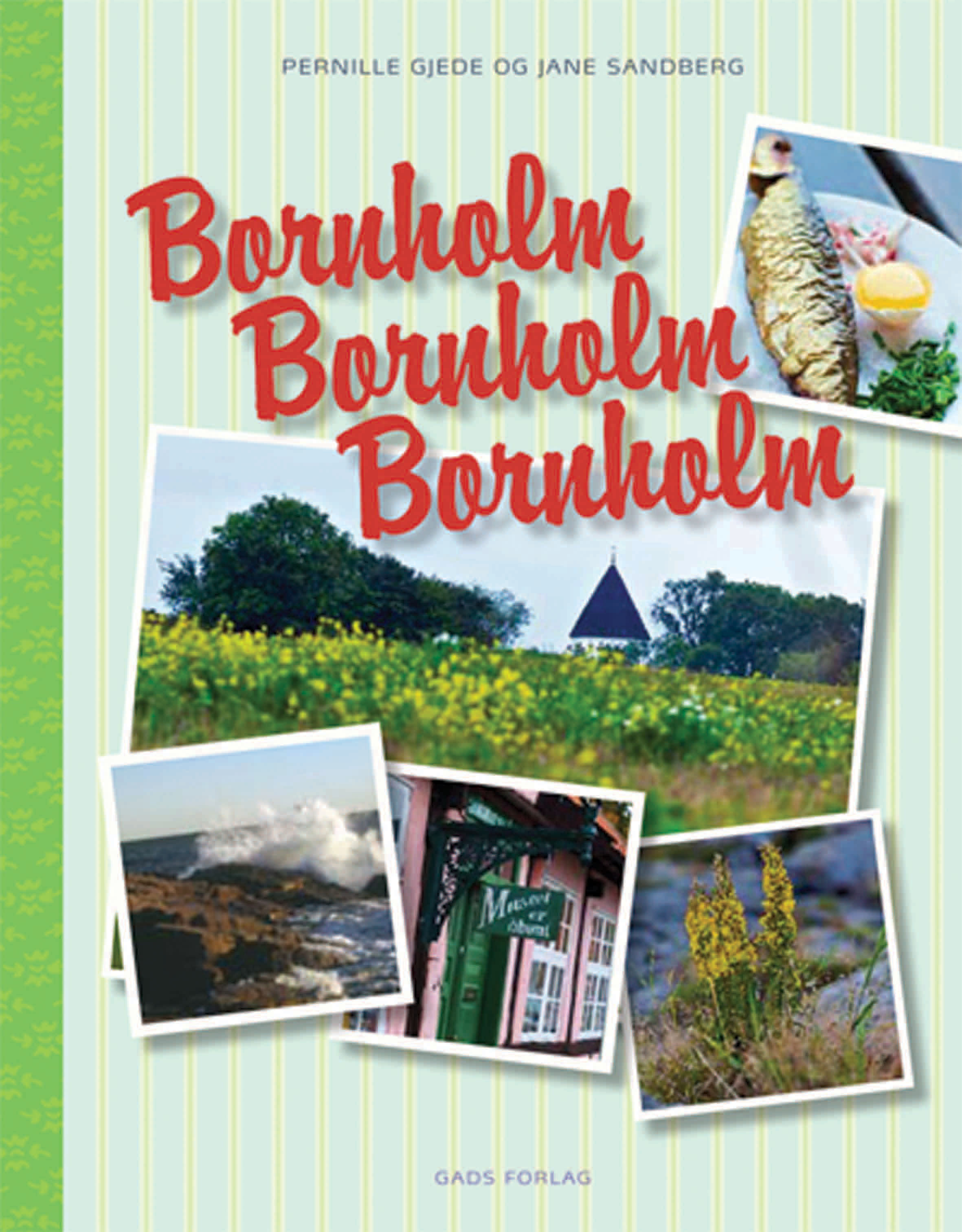 Bornholm, Bornholm, Bornholm