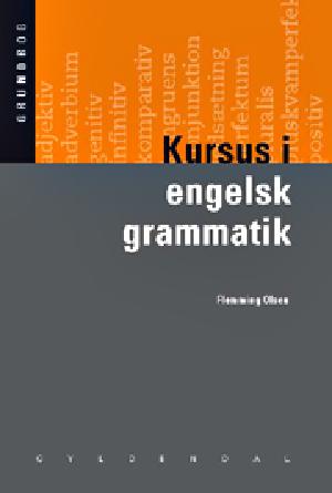 Kursus i engelsk grammatik : grundbog