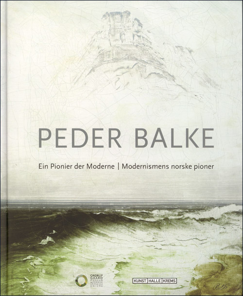 Peder Balke : modernismens norske pioner