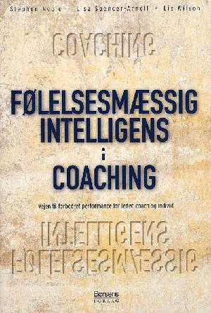 Følelsesmæssig intelligens i coaching : vejen til forbedret performance for leder, coach og individ