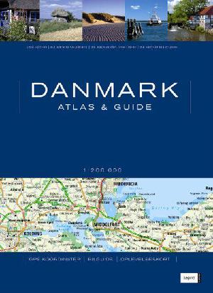 Danmark atlas & guide : 1:200.000 : GPS koordinater, bilguide, oplevelseskort