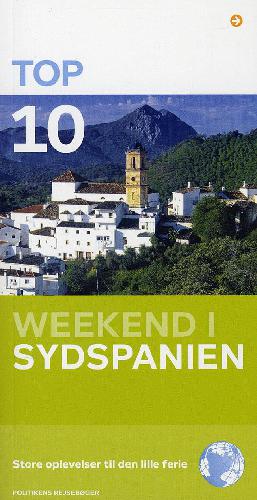 Top 10 Sydspanien : Andalusien & Costa del Sol