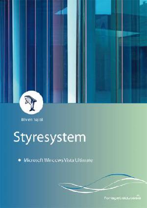 Bliv en haj til styresystem - Microsoft Windows Vista Ultimate