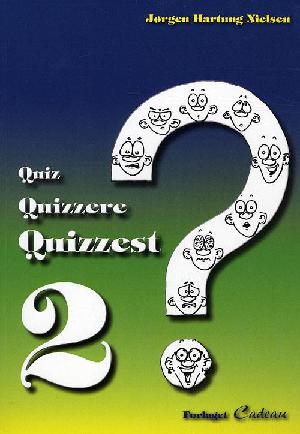 Quiz, quizzere, quizzest. Bind 2