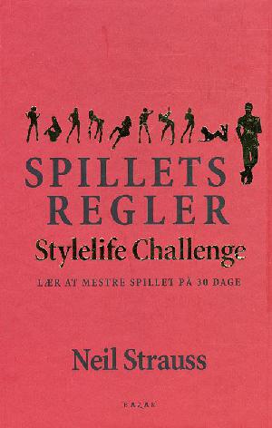 Stylelife challenge : lær at mestre spillet på 30 dage: Style-logbogen : scorekunstnerens regelsæt