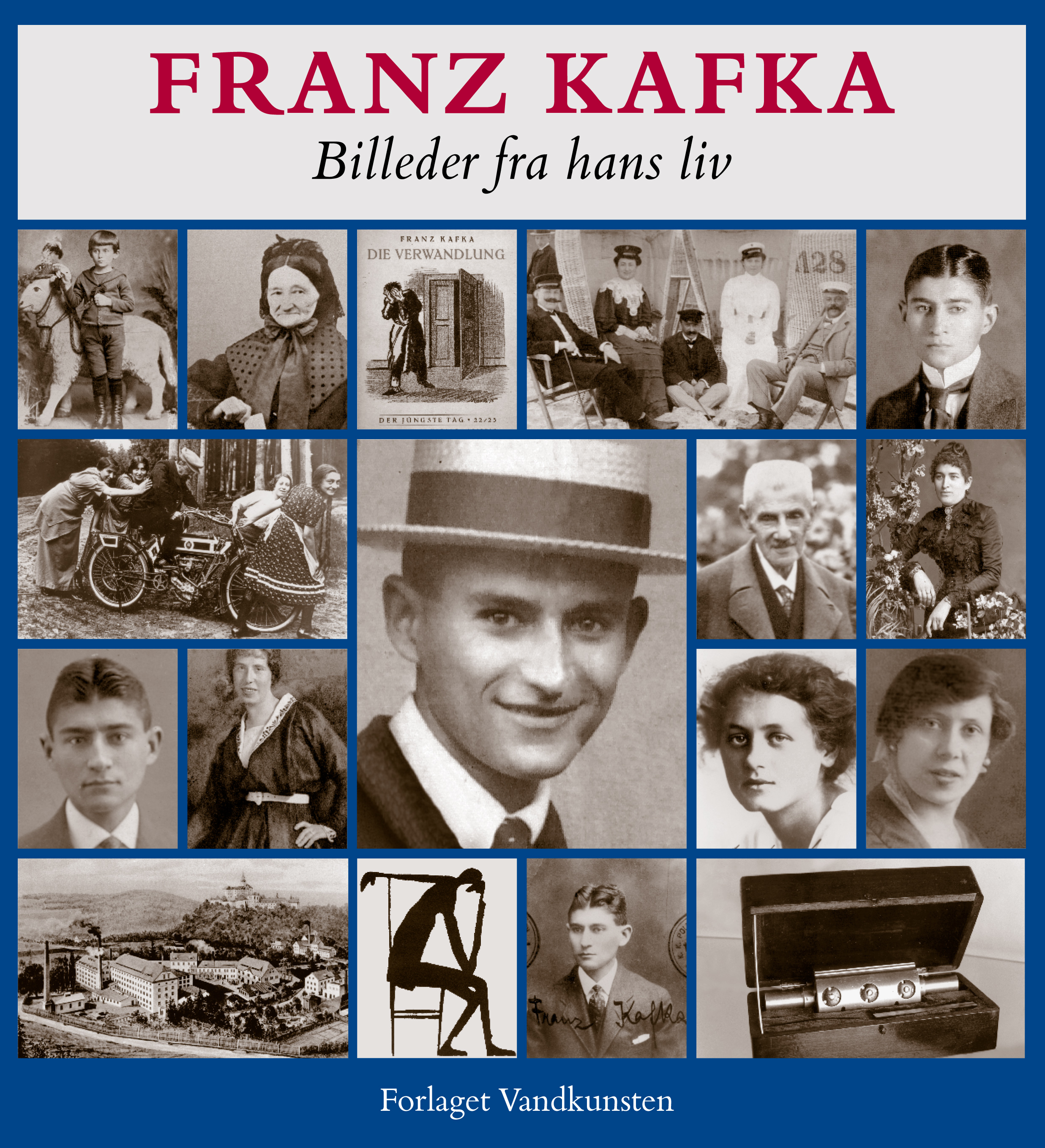 Franz Kafka : billeder fra hans liv