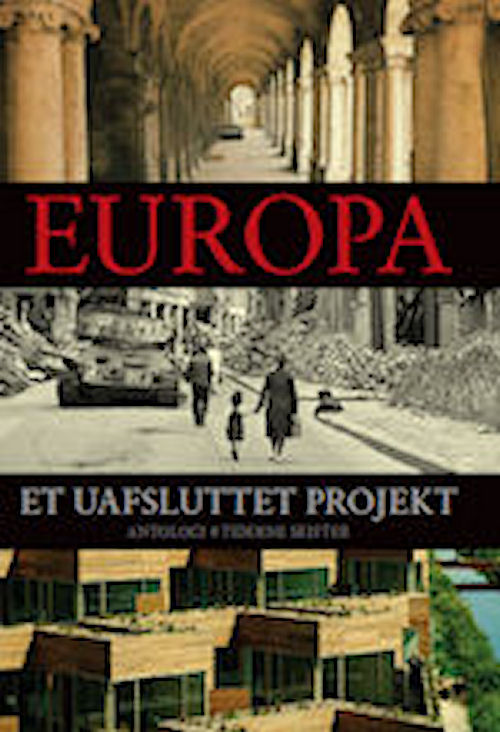Europa - et uafsluttet projekt : antologi