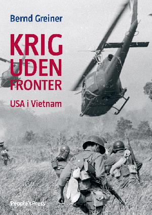 Krig uden fronter : USA i Vietnam