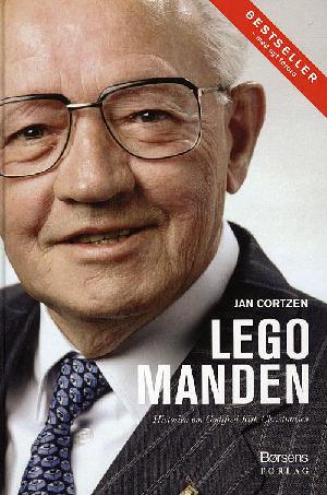 LEGO manden : historien om Godtfred Kirk Christiansen