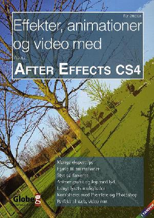 Effekter, animationer og video med After Effects CS4
