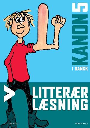Kanon i dansk -- Litterær læsning. Bind 5