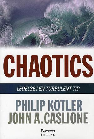Chaotics : ledelse i en turbulent tid