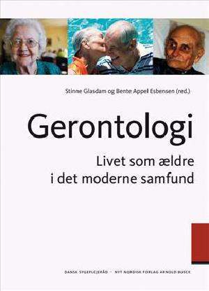 Gerontologi : livet som ældre i det moderne samfund