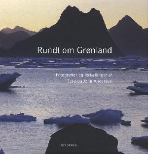 Rundt om Grønland : fotografier og fortællinger