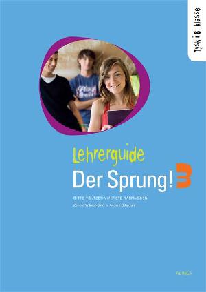 Der Sprung! 3 : tysk i 8. klasse : Textbuch -- Lehrerguide