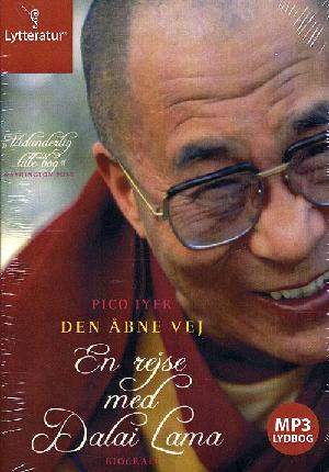 Den åbne vej : en rejse med Dalai Lama
