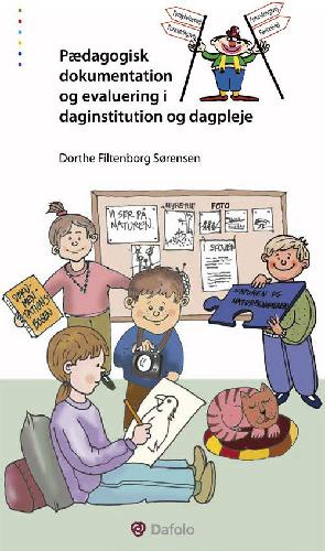 Pædagogisk dokumentation og evaluering i daginstitution og dagpleje