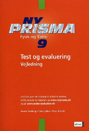 Ny Prisma 9 : fysik og kemi -- Test og evaluering, vejledning